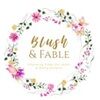 blushandfable